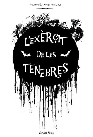 EXÈRCIT DE LES TENEBRES, L' | 9788415697312 | CORTÉS, JORDI / MONTORIOL, XAVIER | Llibreria Aqualata | Comprar llibres en català i castellà online | Comprar llibres Igualada