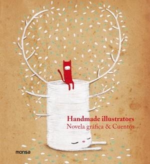 HANDMADE ILLUSTRATORS. NOVELA GRÁFICA & CUENTOS | 9788415829065 | INSTITUTO MONSA DE EDICIONES S.A. | Llibreria Aqualata | Comprar llibres en català i castellà online | Comprar llibres Igualada