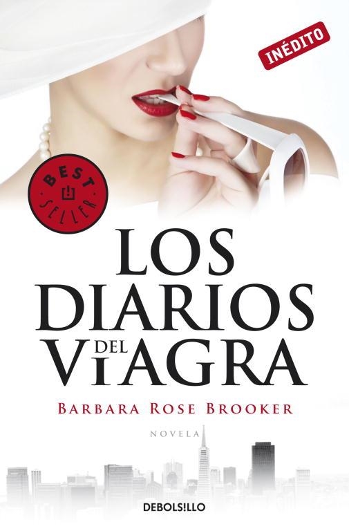 DIARIOS DEL VIAGRA, LOS | 9788490323021 | BROOKER, BARBARA ROSE | Llibreria Aqualata | Comprar llibres en català i castellà online | Comprar llibres Igualada