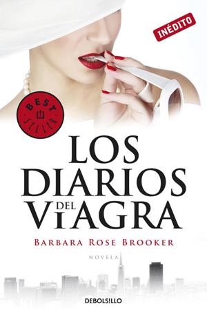 DIARIOS DEL VIAGRA, LOS | 9788490323021 | BROOKER, BARBARA ROSE | Llibreria Aqualata | Comprar llibres en català i castellà online | Comprar llibres Igualada