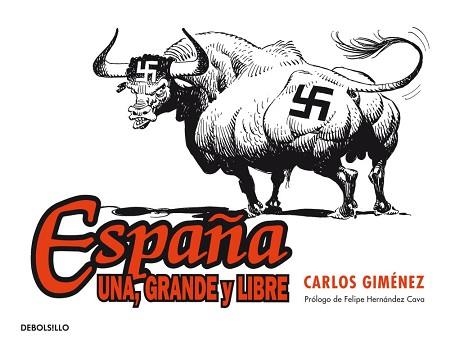 ESPAÑA: UNA, GRANDE Y LIBRE | 9788490322017 | GIMENEZ, CARLOS | Llibreria Aqualata | Comprar libros en catalán y castellano online | Comprar libros Igualada