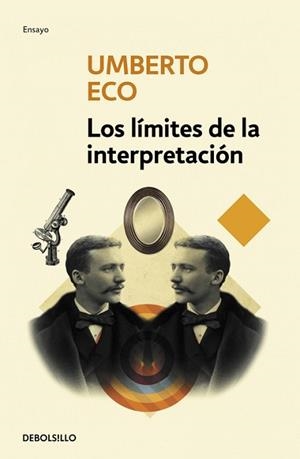 LÍMITES DE LA INTERPRETACIÓN, LOS | 9788490321225 | ECO, UMBERTO | Llibreria Aqualata | Comprar llibres en català i castellà online | Comprar llibres Igualada