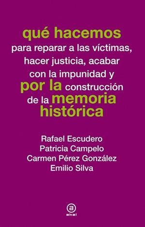 QUÉ HACEMOS POR LA MEMORIA HISTÓRICA | 9788446037804 | Llibreria Aqualata | Comprar llibres en català i castellà online | Comprar llibres Igualada