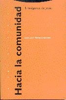 HACIA LA COMUNIDAD | 9788481641004 | TAMAYO-ACOSTA,JUAN JOSE | Llibreria Aqualata | Comprar libros en catalán y castellano online | Comprar libros Igualada