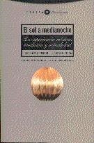 SOL A MEDIANOCHE,EL | 9788481641141 | LOPEZ-BARALT,LUCE | Llibreria Aqualata | Comprar llibres en català i castellà online | Comprar llibres Igualada