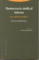 DEMOCRACIA SINDICAL INTERNA.UN ANALISIS JURUDICO | 9788481641202 | GALLARDO MOYA, ROSARIO | Llibreria Aqualata | Comprar llibres en català i castellà online | Comprar llibres Igualada