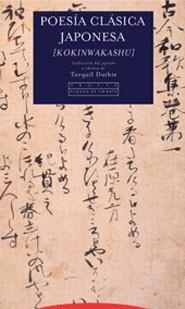 POESIA CLASICA JAPONESA (KOKINWAKASHU) | 9788481647556 | DUTHIE, TORQUIL (EDITOR) | Llibreria Aqualata | Comprar libros en catalán y castellano online | Comprar libros Igualada
