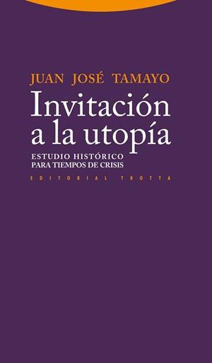 INVITACIÓN A LA UTOPÍA | 9788498793123 | TAMAYO, JUAN JOSÉ | Llibreria Aqualata | Comprar libros en catalán y castellano online | Comprar libros Igualada