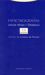 ESPECTROGRAFIAS : DESDE MARX Y DERRIDA | 9788481646238 | PERETTI PEÑARANDA, CRISTINA ,   ED. LIT. | Llibreria Aqualata | Comprar libros en catalán y castellano online | Comprar libros Igualada