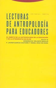 LECTURAS DE ANTROPOLOGIA PARA EDUCADORES : EL AMBITO DE LA A | 9788481646405 | VELASCO MAILLO, HONORIO M. | Llibreria Aqualata | Comprar libros en catalán y castellano online | Comprar libros Igualada