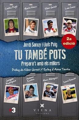 TU TAMBÉ POTS | 9788483307205 | SANUY BASSA, JORDI / PUIG TORREGROSA, LLUÍS | Llibreria Aqualata | Comprar libros en catalán y castellano online | Comprar libros Igualada