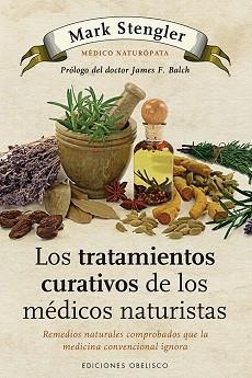 TRATAMIENTOS CURATIVOS DE LOS MÉDICOS NATURISTAS, LOS | 9788497778992 | STENGLER, MARK | Llibreria Aqualata | Comprar llibres en català i castellà online | Comprar llibres Igualada