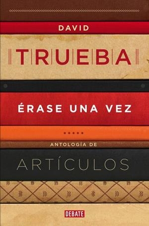 ÉRASE UNA VEZ | 9788499922607 | TRUEBA, DAVID | Llibreria Aqualata | Comprar llibres en català i castellà online | Comprar llibres Igualada