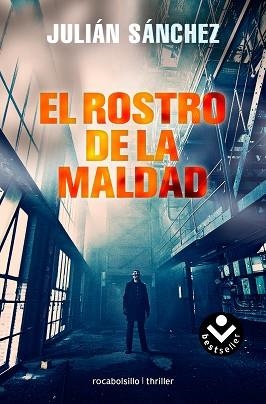 ROSTRO DE LA MALDAD, EL | 9788492833979 | SÁNCHEZ, JULIÁN | Llibreria Aqualata | Comprar libros en catalán y castellano online | Comprar libros Igualada