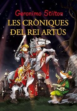 AVENTURES DEL REI ARTÚS, LES | 9788415697923 | STILTON, GERONIMO | Llibreria Aqualata | Comprar libros en catalán y castellano online | Comprar libros Igualada