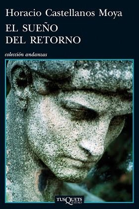 SUEÑO DEL RETORNO, EL | 9788483834589 | CASTELLANOS MOYA, HORACIO | Llibreria Aqualata | Comprar libros en catalán y castellano online | Comprar libros Igualada