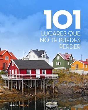 101 LUGARES QUE NO TE PUEDES PERDER | 9788448007027 | AA. VV. | Llibreria Aqualata | Comprar llibres en català i castellà online | Comprar llibres Igualada