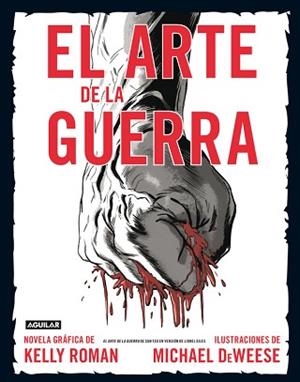 ARTE DE LA GUERRA, EL (THE ART OF WAR) (NOVELA GRÁFICA) | 9788403101180 | ROMAN, KELLY | Llibreria Aqualata | Comprar llibres en català i castellà online | Comprar llibres Igualada