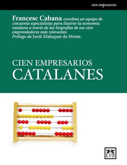 CIEN EMPRESARIOS CATALANES | 9788488717443 | CABANA, FRANCESC | Llibreria Aqualata | Comprar llibres en català i castellà online | Comprar llibres Igualada