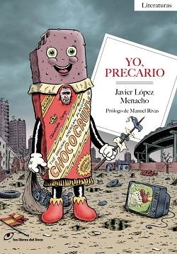 YO, PRECARIO | 9788415070290 | LÓPEZ MENACHO, JAVIER | Llibreria Aqualata | Comprar libros en catalán y castellano online | Comprar libros Igualada