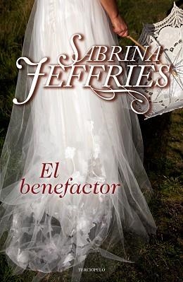 BENEFACTOR, EL | 9788415410522 | JEFFRIES, SABRINA | Llibreria Aqualata | Comprar libros en catalán y castellano online | Comprar libros Igualada
