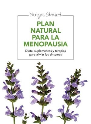 PLAN NATURAL PARA LA MENOPAUSIA | 9788415541707 | STEWART , MARYON | Llibreria Aqualata | Comprar libros en catalán y castellano online | Comprar libros Igualada