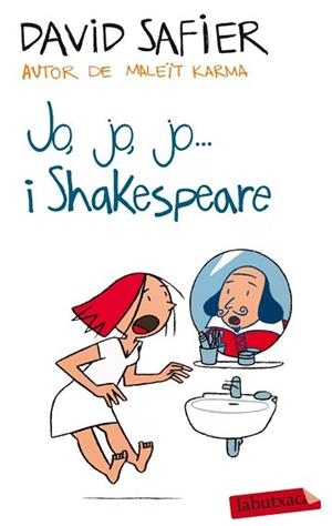 JO, JO, JO... I SHAKESPEARE | 9788499305950 | SAFIER, DAVID | Llibreria Aqualata | Comprar llibres en català i castellà online | Comprar llibres Igualada