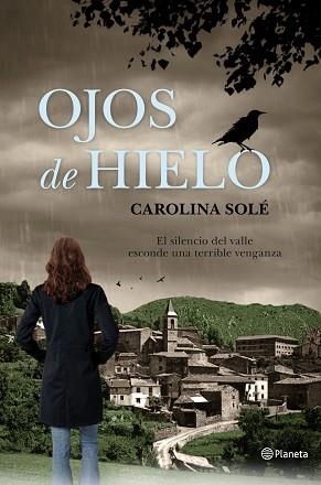 OJOS DE HIELO | 9788408059219 | SOLÉ, CAROLINA | Llibreria Aqualata | Comprar libros en catalán y castellano online | Comprar libros Igualada