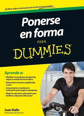 PONERSE EN FORMA PARA DUMMIES | 9788432901485 | RALLO, JUAN | Llibreria Aqualata | Comprar libros en catalán y castellano online | Comprar libros Igualada