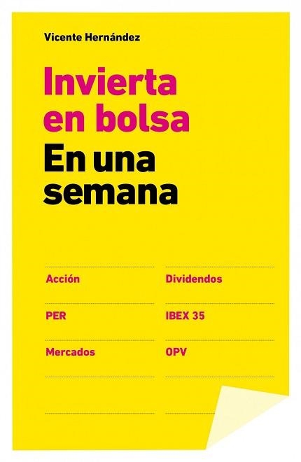 INVERTIR EN BOLSA EN UNA SEMANA | 9788498752656 | VICENTE HERNÁNDEZ | Llibreria Aqualata | Comprar llibres en català i castellà online | Comprar llibres Igualada