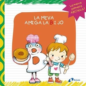 MEVA AMIGA LA B I JO, LA | 9788499064406 | LÓPEZ ÁVILA, PILAR | Llibreria Aqualata | Comprar libros en catalán y castellano online | Comprar libros Igualada
