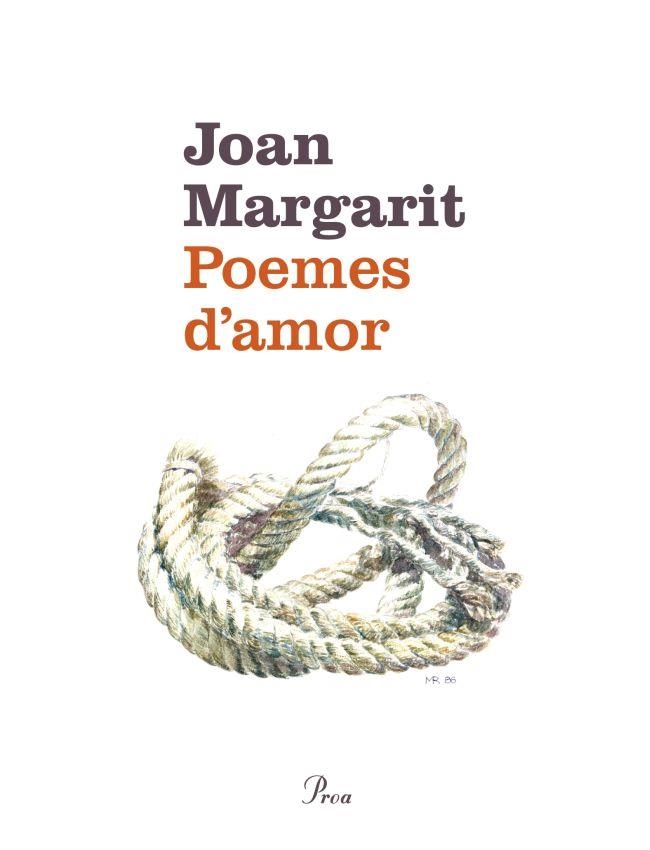 POEMES D'AMOR | 9788475883779 | MARGARIT, JOAN | Llibreria Aqualata | Comprar libros en catalán y castellano online | Comprar libros Igualada