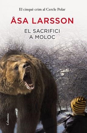 SACRIFICI A MOLOC, EL | 9788466416023 | LARSSON, ASSA | Llibreria Aqualata | Comprar llibres en català i castellà online | Comprar llibres Igualada
