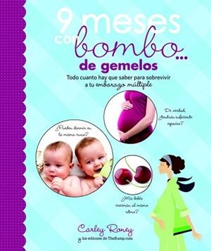 9 MESES CON BOMBO... DE GEMELOS | 9788425349973 | RONEY, CARLEY | Llibreria Aqualata | Comprar llibres en català i castellà online | Comprar llibres Igualada