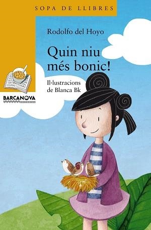 QUIN NIU MÉS BONIC! | 9788448931308 | HOYO, RODOLFO DEL | Llibreria Aqualata | Comprar libros en catalán y castellano online | Comprar libros Igualada