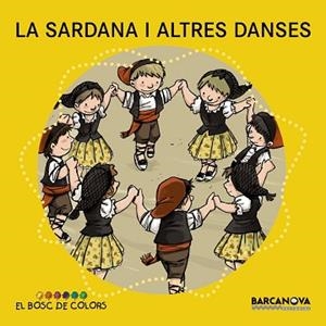 SARDANA I ALTRES DANSES, LA | 9788448931490 | BALDÓ, ESTEL / GIL, ROSA / SOLIVA, MARIA | Llibreria Aqualata | Comprar libros en catalán y castellano online | Comprar libros Igualada