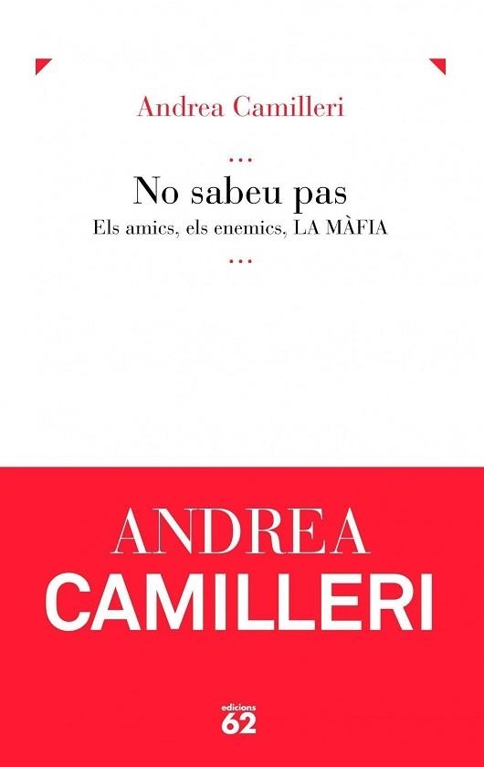 NO SABEU PAS. ELS AMICS, ELS ENEMICS, LA MAFIA  (BALANCI 594 | 9788429761566 | CAMILLERI, ANDREA | Llibreria Aqualata | Comprar llibres en català i castellà online | Comprar llibres Igualada
