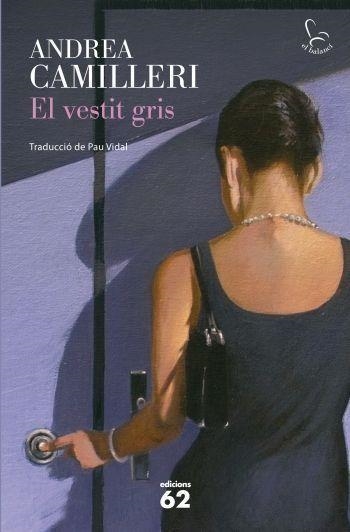 VESTIT GRIS, EL (BALANCI 656) | 9788429768329 | CAMILLERI, ANDREA | Llibreria Aqualata | Comprar llibres en català i castellà online | Comprar llibres Igualada