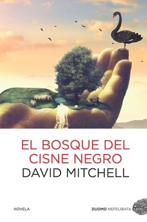 BOSQUE DEL CISNE NEGRO, EL | 9788492723782 | MITCHELL, DAVID | Llibreria Aqualata | Comprar libros en catalán y castellano online | Comprar libros Igualada
