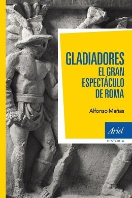 GLADIADORES | 9788434405820 | MAÑAS, ALFONSO | Llibreria Aqualata | Comprar llibres en català i castellà online | Comprar llibres Igualada
