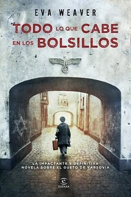 TODO LO QUE CABE EN LOS BOLSILLOS | 9788467007718 | WEAVER, EVA | Llibreria Aqualata | Comprar libros en catalán y castellano online | Comprar libros Igualada