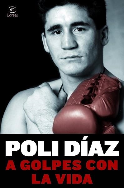 A GOLPES CON LA VIDA | 9788467013511 | DÍAZ, POLI | Llibreria Aqualata | Comprar libros en catalán y castellano online | Comprar libros Igualada