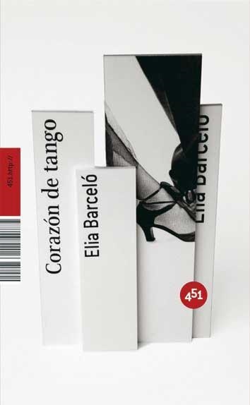 CORAZON DE TANGO (451) | 9788496822016 | BARCELO, ELIA | Llibreria Aqualata | Comprar libros en catalán y castellano online | Comprar libros Igualada