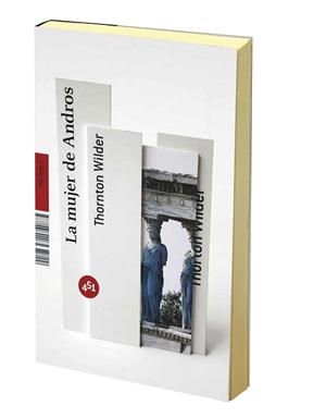 MUJER DE ANDROS, LA (451) | 9788496822085 | WILDER, THORNTON | Llibreria Aqualata | Comprar llibres en català i castellà online | Comprar llibres Igualada