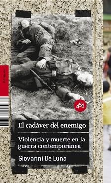CADAVER DEL ENEMIGO, EL | 9788496822238 | DE LUNA, GIOVANNI | Llibreria Aqualata | Comprar llibres en català i castellà online | Comprar llibres Igualada