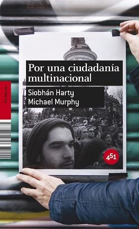 POR UNA CIUDADANIA MULTINACIONAL (451. HTTP. DOC) | 9788496822313 | HARTY, SIOBHÁN/MURPHY, MICHEL | Llibreria Aqualata | Comprar llibres en català i castellà online | Comprar llibres Igualada