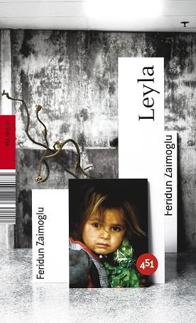 LEYLA (451. HTTP:) | 9788496822207 | ZAIMOGLU, FERIDUN | Llibreria Aqualata | Comprar llibres en català i castellà online | Comprar llibres Igualada