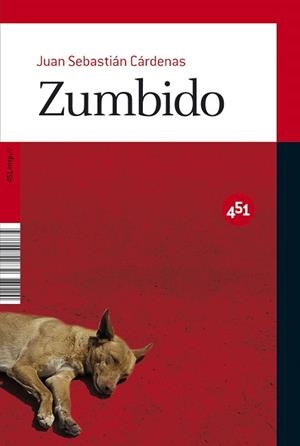 ZUMBIDO | 9788496822931 | CARDENAS, JUAN SEBASTIAN | Llibreria Aqualata | Comprar llibres en català i castellà online | Comprar llibres Igualada
