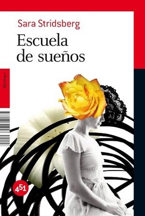 ESCUELA DE SUEÑOS | 9788496822948 | STRIDSBERG, SARA | Llibreria Aqualata | Comprar llibres en català i castellà online | Comprar llibres Igualada