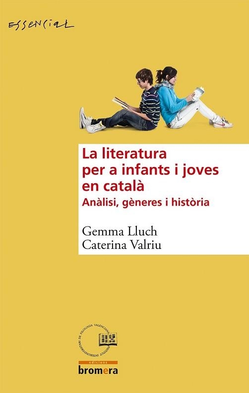 LITERATURA PER A INFANTS I JOVES EN CATALÀ, LA | 9788490260982 | LLUCH CRESPO, GEMMA/VALRIU LLINÀS, CATERINA | Llibreria Aqualata | Comprar libros en catalán y castellano online | Comprar libros Igualada